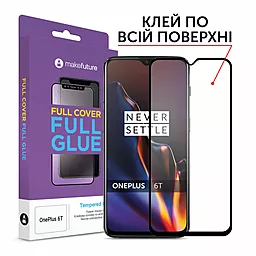 Защитное стекло MAKE Full Cover Full Glue OnePlus 6T Black (MGFO6T)