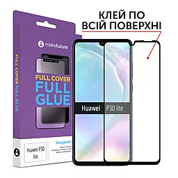 Захисне скло MAKE Full Cover Full Glue Huawei P30 Lite Black (MGFHUP30L)