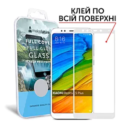 Защитное стекло MAKE Full Cover Full Glue Xiaomi Redmi 5 Plus White (MGFCFGXR5PW)